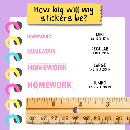 Homework Bold Text Sticker Sheet - Customizable